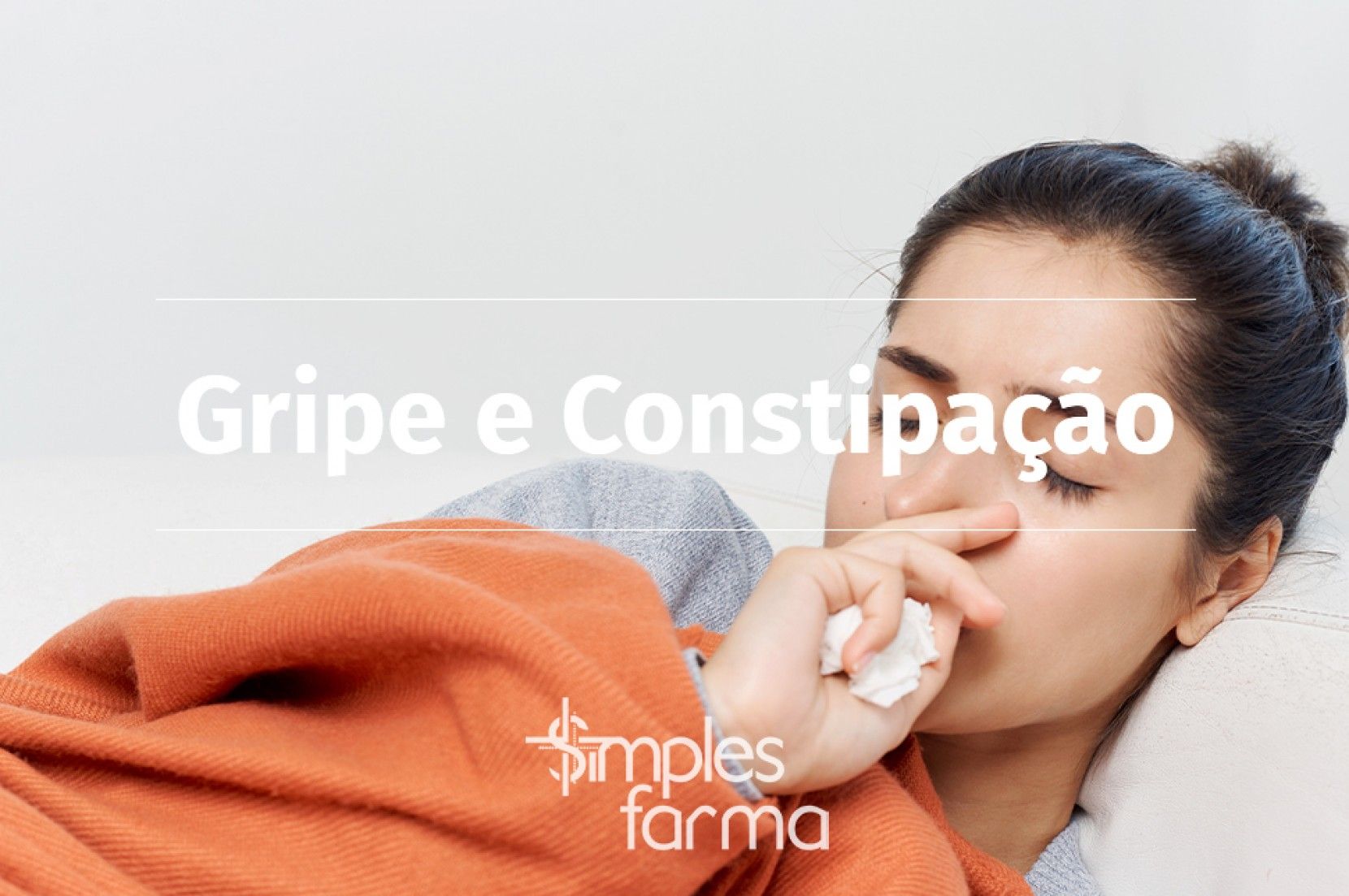 Gripe e Constipao