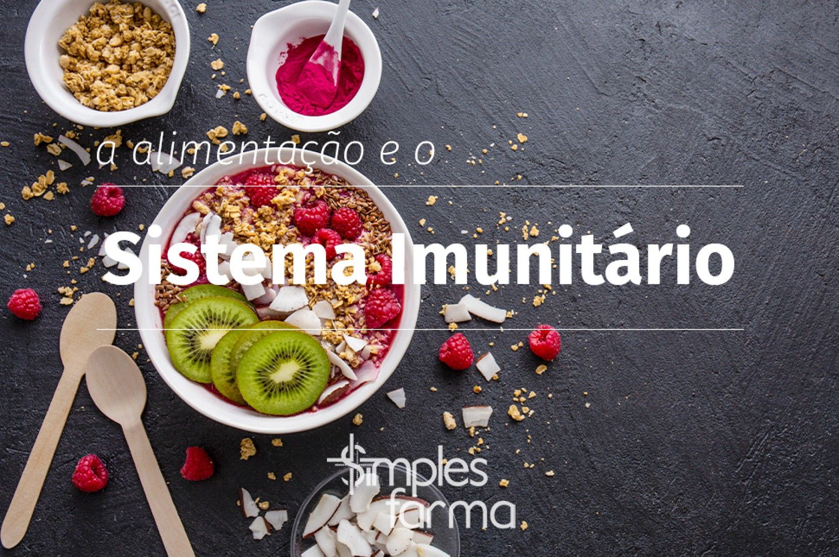 A Alimentação e o Sistema Imunitário A Alimentação e o Sistema Imunitário