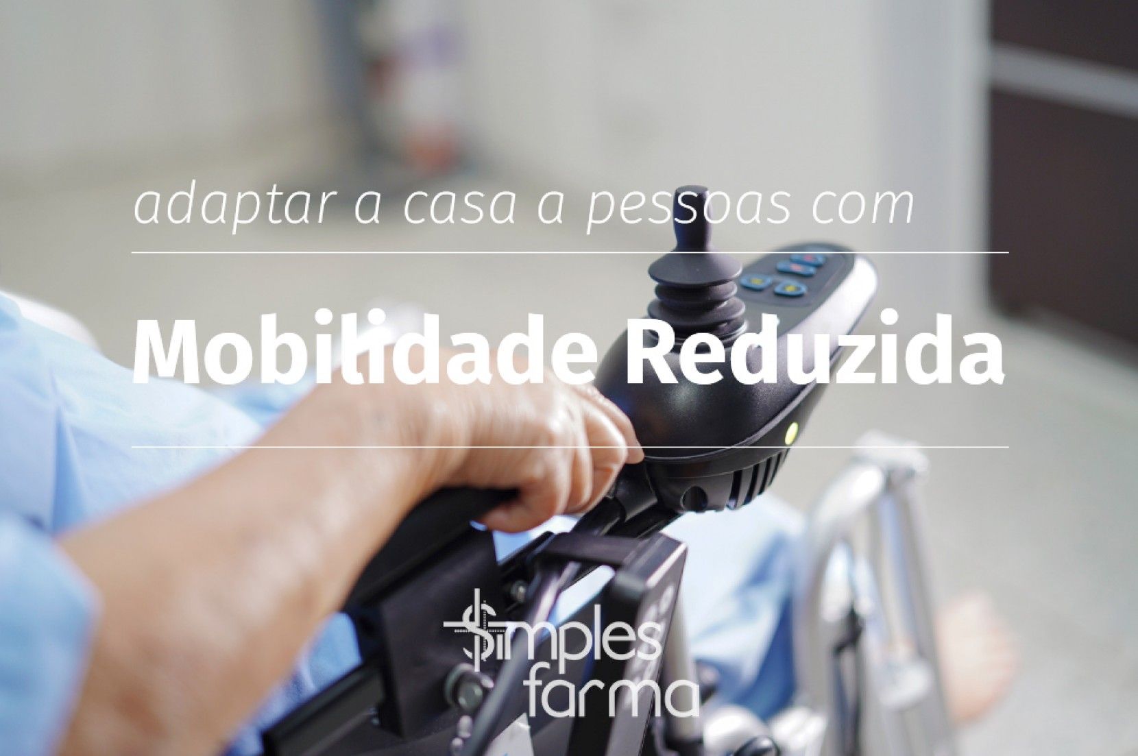 Adaptar a Casa a Utilizadores com Mobilidade Reduzida